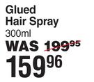 Schwarzkopf Got2b Glued Hair Spray-300ml