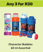 Character Bubbles 60ml Assorted-For Any 3