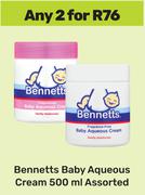 Bennetts Baby Aqueous Cream Assorted-For Any 2 x 500ml