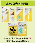 Safety First Safety Or Baby Grooming Range-For Any 2