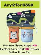 Tommee Tippee Sipper Or Explora Easy Drink Or Explora Active Straw Cup-For Any 2