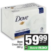 Dove Cream Bar-360gm Per Pack