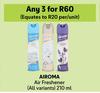 Airoma Air Freshener-For Any 3 x 210ml