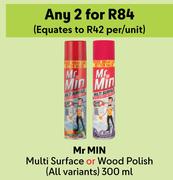 Mr Min Multi Surface Or Wood Polish-For Any 2 x 300ml