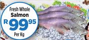 Fresh Whole Salmon-Per Kg