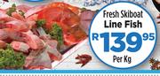 Fresh Skiboat Line Fish-Per Kg