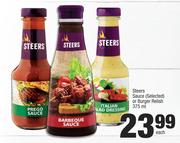 Steers Sauce (Selected) Or Burger Relish-375ml Each