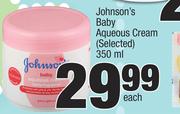 Johnson's Baby Aqueous Cream (Selected)-350ml Each