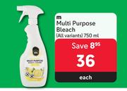 M Multi Purpose Bleach (All Variants)-750ml Each