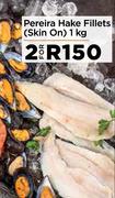 Pereira Hake Fillets (Skin On)-For 2 x 1kg