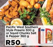 Pacific West Southern Style Prawns 300g Or Squid Chunks Salt & Pepper 360g-Each