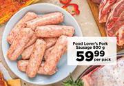 Food Lover's Pork Sausage-800g Per Pack