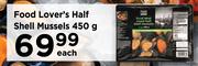 Food Lover's Half Shell Mussels-450g Each