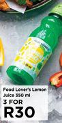 Food Lover's Lemon Juice-For 3 x 350ml