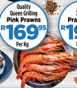 Quality Queen Grilling Pink Prawns-Per Kg