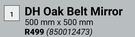 DH Oak Belt Mirror 500mm x 500mm (850012473)