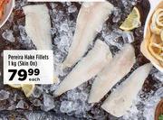 Pereira Hake Fillets (Skin On)-1kg Each