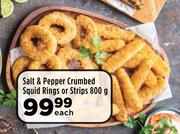 Salt & Pepper Crumbed Squid Rings Or Strips-800g Each