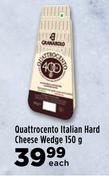 Quattrocento Italian Hard Cheese Wedge-150g Each