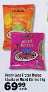 Penny Lane Frozen Mango Chunks Or Mixed Berries-1Kg Each