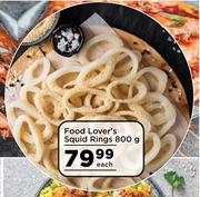 Food Lover's Squid Rings-800g Each