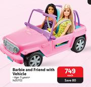 Barbie & Friend With Vehicle-Each