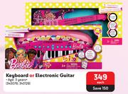 Barbie Keyboard Or Electronic Guitar-Each