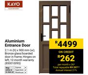 Kayo Aluminium Entrance Door-2.1m (h) x 900mm (w)