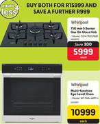 Whirlpool 750mm 5 Burner Gas On Glass Hob And Multi-Function Eye-Level Oven-For Both