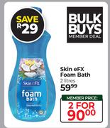 Skin eFX Foam Bath-For 2 x 2L