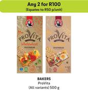 Bakers Provita (All Variants)-For Any 2 x 500g