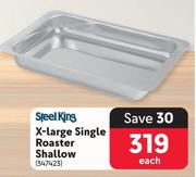 Steel King X-Large Single Roaster Shallow-Each