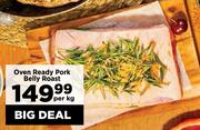Oven Ready Pork Belly Roast-Per Kg