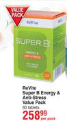 ReVite Super B Energy & Anti Stress Value Pack 60 Tablets-Per Pack