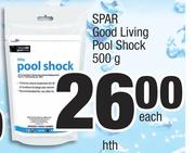 Spar Good Living Pool Shock-500g Each