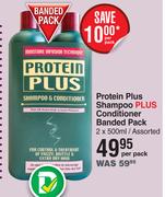 Protein Plus Shampoo Plus Conditioner Banded Pack 2 x 500ml Assorted-Per Pack
