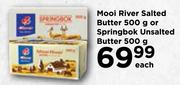 Mooi River Salted Butter 500g Or Springbok Unsalted Butter-500g Each
