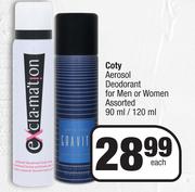 Coty Aerosol Deodorant For Men Or Women Assorted-90ml/120ml Each