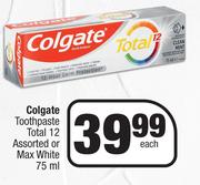 Colgate Toothpaste Total 12 Or Max White-75ml Each