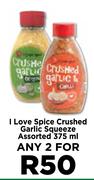 I Love Spice Crushed Garlic Squeeze Assorted-For Any 2 x 375ml