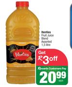 Henties Fruit Juice Blend Assorted-1.5L Each