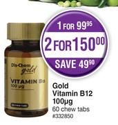 Dis-Chem Gold Vitamin B12 100 ug 60 Chew Tabs-For 2