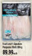 Food Lover's Signature Pangusius Fillets-800g Each