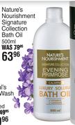 Nature's Nourishment Signature Collection Bath Oil-500ml