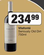 Vilafonte Seriously Old Dirt-750ml