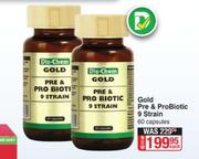 Gold Pre & Probiotic 9 Stain-60 Capsules Each