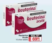 Reuterina Acute-10 Chew Tablets Each