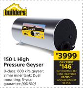 Builders 150L High Pressure Geyser 