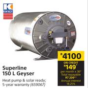 Kwikot Superline 150L Geyser