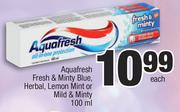 Aquafresh Fresh & Minty Blue, Herbal, Lemon Mint Or Mild & Minty-100ml Each
